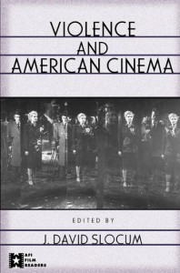 Couverture du livre Violence and American Cinema - Sous la direction de J. David Slocum