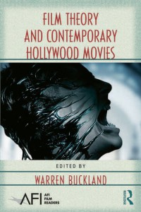 Couverture du livre Film Theory and Contemporary Hollywood Movies - Sous la direction de Warren Buckland