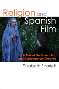 Couverture du livre Religion and Spanish Film - de Elizabeth Scarlett