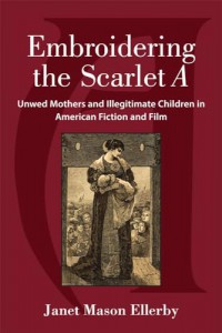 Cover of the book Embroidering the Scarlet A - by Janet Mason Ellerby
