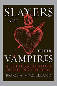 Couverture du livre Slayers and Their Vampires - de Bruce A. McClelland