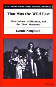 Couverture du livre That Was the Wild East - de Leonie Naughton