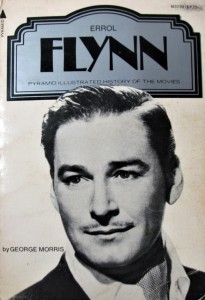 Couverture du livre Errol Flynn - de George&nbsp;Morris