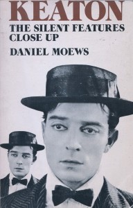 Cover of the book Keaton - The Silent Features Close Up - by Daniel&nbsp;Moews