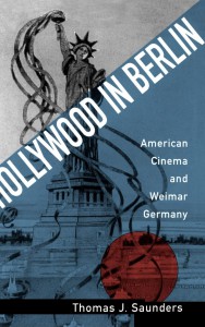 Couverture du livre Hollywood in Berlin - de Thomas J. Saunders