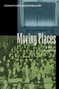 Couverture du livre Moving Places - de Jonathan Rosenbaum