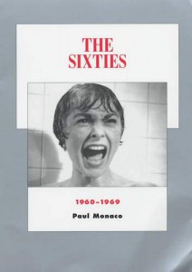 Couverture du livre The Sixties, 1960-1969 - de Paul Monaco
