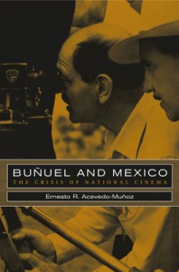 Couverture du livre Bunuel and Mexico - de Ernesto R. Acevedo-Muñoz