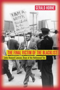 Couverture du livre The Final Victim of the Blacklist - de Gerald Horne