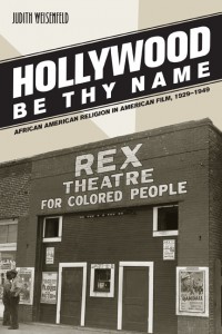 Couverture du livre Hollywood Be Thy Name - de Judith Weisenfeld