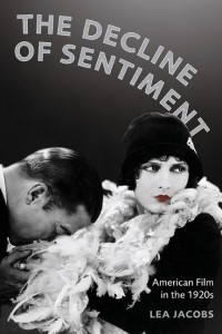 Couverture du livre The Decline of Sentiment - de Lea Jacobs
