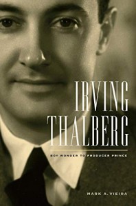 Couverture du livre Irving Thalberg - de Mark A. Vieira