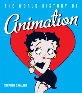 Couverture du livre The World History of Animation - de Stephen Cavalier