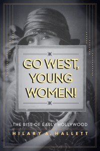 Couverture du livre Go West, Young Women! - de Hilary Hallett
