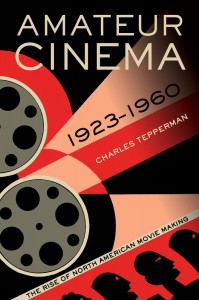 Couverture du livre Amateur Cinema - de Charles Tepperman
