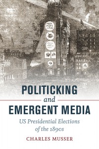 Couverture du livre Politicking and Emergent Media - de Charles Musser