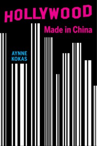 Couverture du livre Hollywood Made in China - de Aynne Kokas