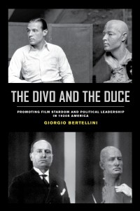 Couverture du livre The Divo and the Duce - de Giorgio Bertellini
