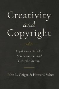 Couverture du livre Creativity and Copyright - de John L. Geiger et Howard Suber