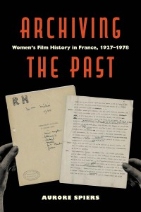 Couverture du livre Archiving the Past - de Aurore Spiers