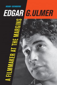 Couverture du livre Edgar G. Ulmer - de Noah Isenberg