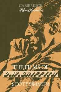 Couverture du livre The Films of D. W. Griffith - de Scott Simmon