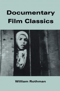 Couverture du livre Documentary film classics - de William Rothman