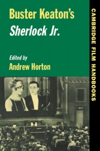 Couverture du livre Buster Keaton's Sherlock Jr. - Sous la direction de Andrew Horton