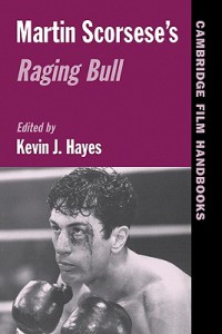 Couverture du livre Martin Scorsese's Raging Bull - Sous la direction de Kevin J. Hayes