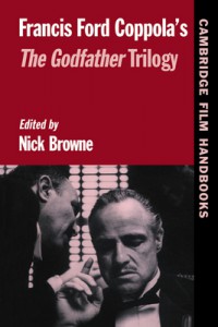 Couverture du livre Francis Ford Coppola's The Godfather Trilogy - Sous la direction de Nick Browne