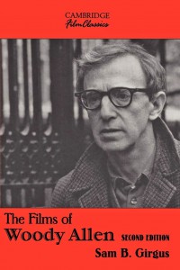 Couverture du livre The Films of Woody Allen - de Sam B. Girgus