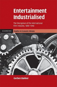 Couverture du livre Entertainment Industrialised - de Gerben Bakker