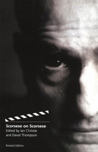 Couverture du livre Scorsese on Scorsese - Sous la direction de David Thompson et Ian Christie