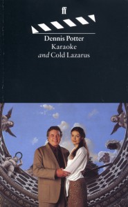 Couverture du livre Karaoke & Cold Lazarus - de Dennis Potter
