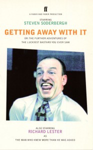 Couverture du livre Getting Away With It - de Steven Soderbergh