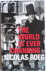 Couverture du livre The World is Ever Changing - de Nicolas Roeg