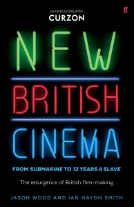 Couverture du livre New British Cinema - de Jason Wood et Ian Haydn Smith