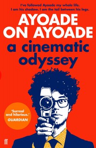 Couverture du livre Ayoade on Ayoade - de Richard Ayoade