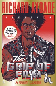 Couverture du livre The Grip of Film - de Richard Ayoade
