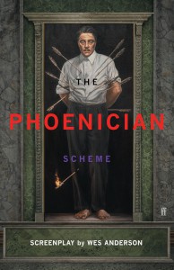 Cover of the book The Phoenician Scheme - by Wes Anderson