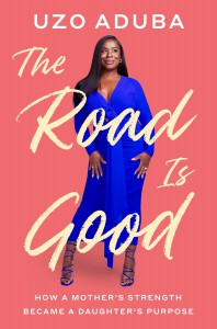 Couverture du livre The Road Is Good - de Uzo Aduba