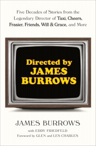 Couverture du livre Directed by James Burrows - de James Burrows et Eddy Friedfeld