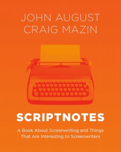 Couverture du livre Scriptnotes - de John August et Craig Mazin