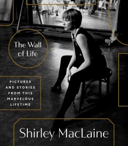 Cover of the book The Wall of Life - by Shirley MacLaine