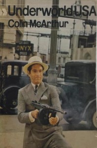 Couverture du livre Underworld U.S.A. - de Colin&nbsp;McArthur