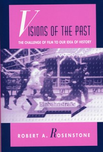 Couverture du livre Visions of the Past - de Robert A. Rosenstone