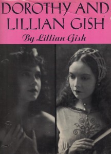 Couverture du livre Dorothy and Lillian Gish - de Lillian&nbsp;Gish