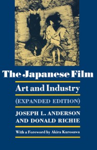Couverture du livre The Japanese Film - de Joseph L. Anderson et Donald Richie