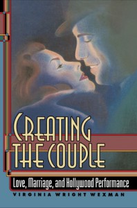 Couverture du livre Creating the Couple - de Virginia Wright Wexman