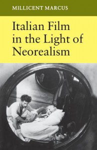 Couverture du livre Italian Film in the Light of Neorealism - de Millicent Marcus